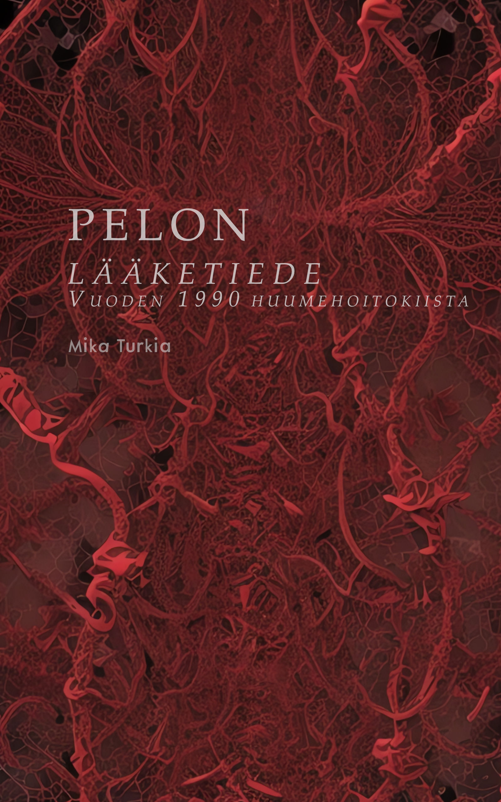 Pelon lääketiede